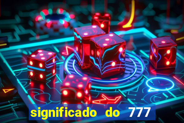 significado do 777 no crime